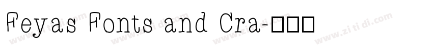 Feyas Fonts and Cra字体转换